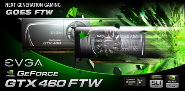 EVGA GeForce GTX 460 FTW 1